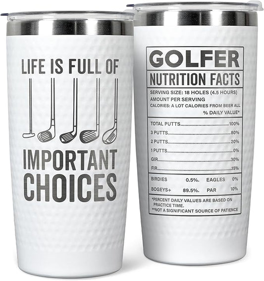 Golf Gifts for Men, Grandpa, Uncle, Golfer, Boss, Dad, Husband, Him, Boyfriend - Grandpa Uncle Gifts - Birthday, Christmas Gift for Golfers Men - 20 Oz Life Full Of Important Choices Tumbler