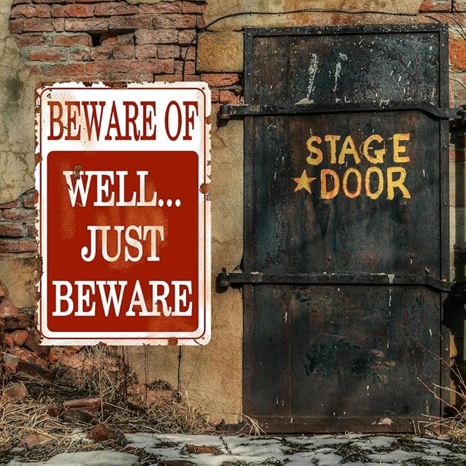Beware Of Well Just Beware Garage Decor For Men Funny Metal Signs For Outside Warning Tin Signs Vintage Funny Man Cave Decor Warning Sign Retro 8x12 Inch